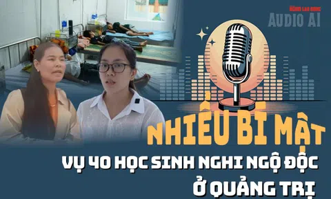 Audio: Nhiều nghi vấn vụ 40 học sinh ở Quảng Trị nghi ngộ độc sau bữa sáng tại trường