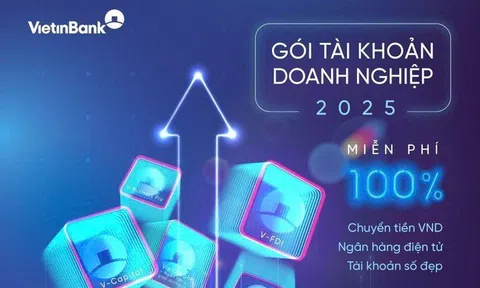VietinBank mở rộng chính sách ưu đãi phí vượt trội cho Gói tài khoản doanh nghiệp