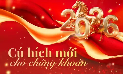 Xuất hiện cú hích mới cho chứng khoán năm 2026, ba nhóm cổ phiếu có dư địa dồi dào để bứt phá