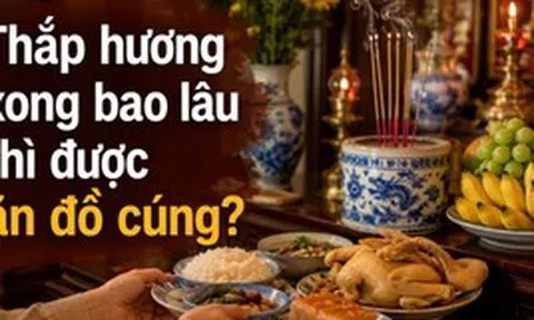 Thắp hương xong bao lâu thì được ăn đồ cúng?