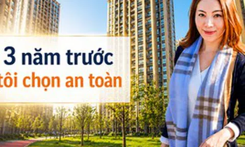 Tôi từng từ chối mua căn hộ tầng cao, 3 năm sau nhìn lại, đó là quyết định giúp gia đình tôi tránh được hàng loạt rủi ro