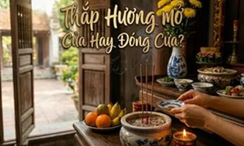 Thắp hương nên mở cửa hay đóng cửa?