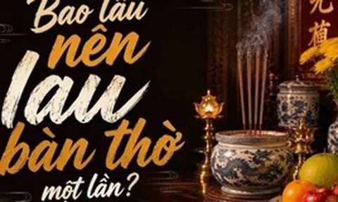 Bao lâu nên lau bàn thờ một lần?