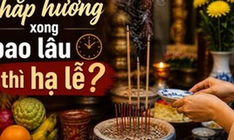 Thắp hương xong bao lâu thì hạ lễ?