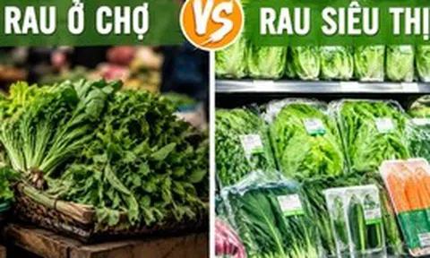 Vì sao rau mua ở chợ nhanh héo hơn rau siêu thị?