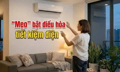 Dùng điều hòa hơn 10 năm, tôi thuộc lòng 5 mẹo này: Nhà mát rượi mà vẫn tiết kiệm điện!