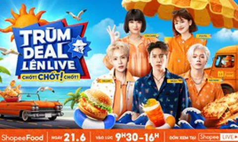 Lên chuyến xe mùa hè ngày 21/6 cùng ShopeeFood, đặt lịch chốt deal ăn ngon cả tuần