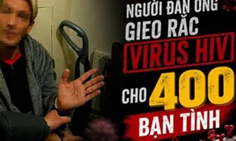 1 người đàn ông giấu kín bệnh HIV để làm "chuyện ấy" với khoảng 400 người trong 4 năm