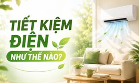Infographic: 10 mẹo tiết kiệm điện hiệu quả mùa nắng nóng, ai cũng phải biết
