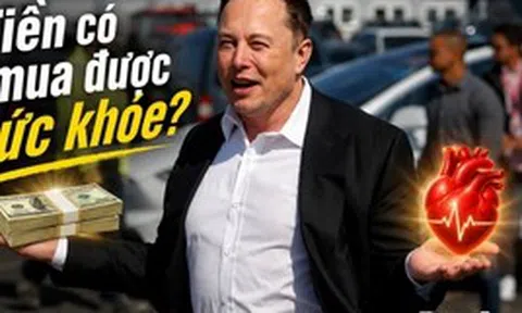 Cách "nướng tiền" chẳng giống ai của tỷ phú giàu nhất thế giới Elon Musk khiến nhiều người trăn trở: Tiền có mua được sức khỏe không?