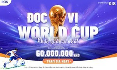 KIS ra mắt sân chơi dự đoán World Cup, quà gần 100 triệu đồng