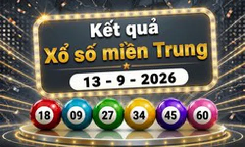 XSMT 13/9 - Kết quả XSMT hôm nay 13/9/2026 - Xổ số miền Trung ngày 13 tháng 9