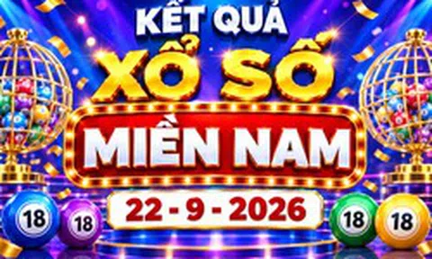 XSMN 22/9 - Kết quả XSMN ngày 22/9/2026 - Xổ số miền Nam ngày 22 tháng 9