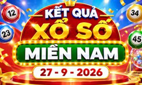 XSMN 27/9 - Kết quả XSMN ngày 27/9/2026 - Xổ số miền Nam ngày 27 tháng 9