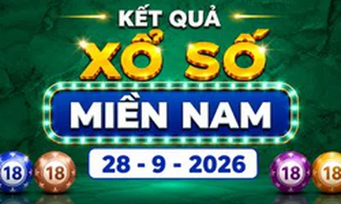 XSMN 28/9 - Kết quả XSMN ngày 28/9/2026 - Xổ số miền Nam ngày 28 tháng 9