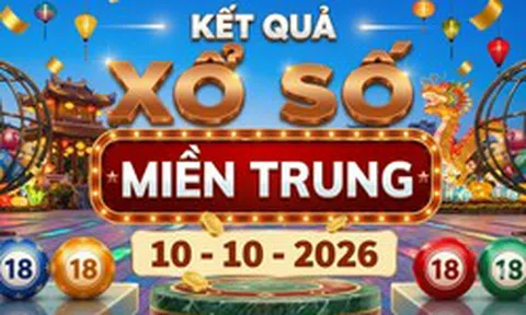 XSMT 10/10 - Kết quả xổ số miền Trung hôm nay ngày 10 tháng 10