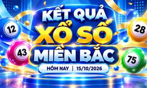 XSMB 15/10 - Kết quả xổ số miền Bắc hôm nay 15/10/2026