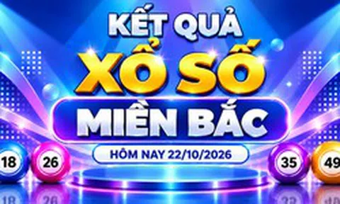 XSMB 22/10 - Kết quả xổ số miền Bắc hôm nay 22/10/2026