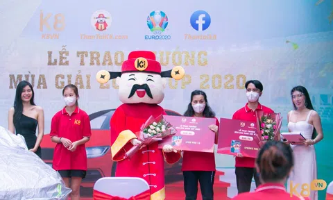 Lễ trao giải “Euro cup 2020 – bùng cháy cùng k8vn”