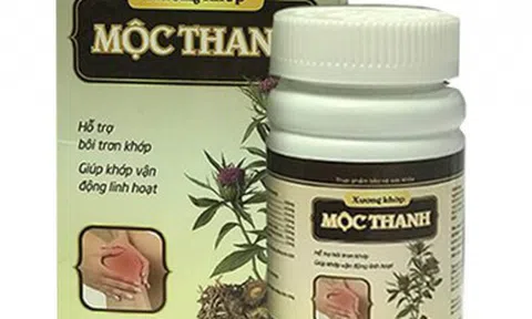 Bộ Y tế cảnh báo sản phẩm Xương khớp Mộc Thanh quảng cáo lừa dối người tiêu dùng